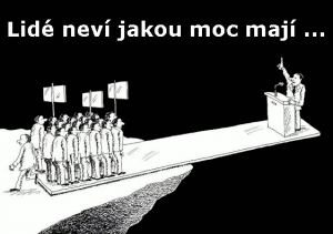 Lidé neví jakou moc mají